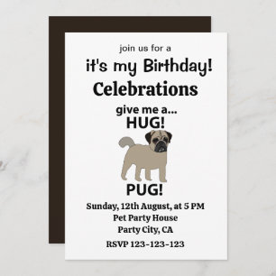 Invitación Pug Dame Un Abundante Pug Cumpleaños