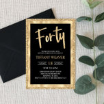 Invitación Purpurina de Relieve metalizado dorado 40.ª invita<br><div class="desc">Esta es una invitación de cumpleaños número 40 con un purpurina de oro y diseño de Relieve metalizado. Chico chaval brillante de oro blanco negro chica chisporrosos chicos 40 40 cuarenta y cuarenta</div>