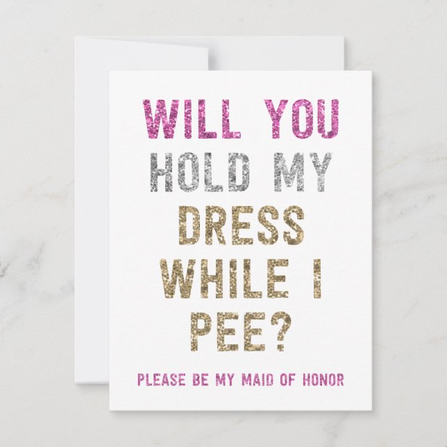 Invitación Purpurina Sostén Mi Vestido Mientras Pido | Maid o (Anverso)