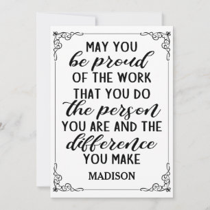 Invitación que estés orgulloso del trabajo que haces...