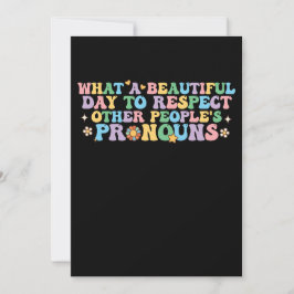 Invitación Qué hermoso día para respetar el pro de otras pers