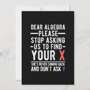 Invitación querido álgebra por favor deje de pedirnos que enc