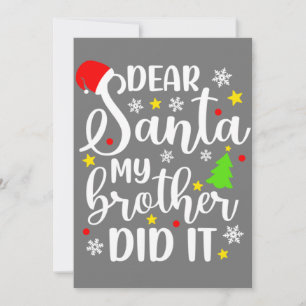 Invitación Querido Santa Mi Hermano Lo Hizo Divertido Navidad