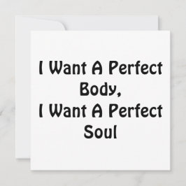 Invitación Quiero Un Cuerpo Perfecto, Quiero Un Alma Perfecto
