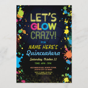 Invitación Quinceañera Vamos a lucir loco cumpleaños neón inv