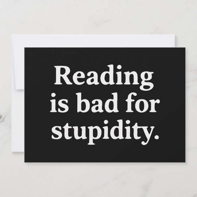 Invitación Reading is bad for stupidity (Anverso)