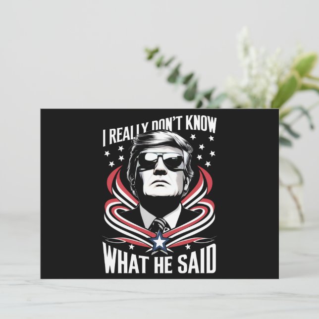 Invitación Realmente no sé lo que dijo gracioso de Trump Bide (Anverso de pie)