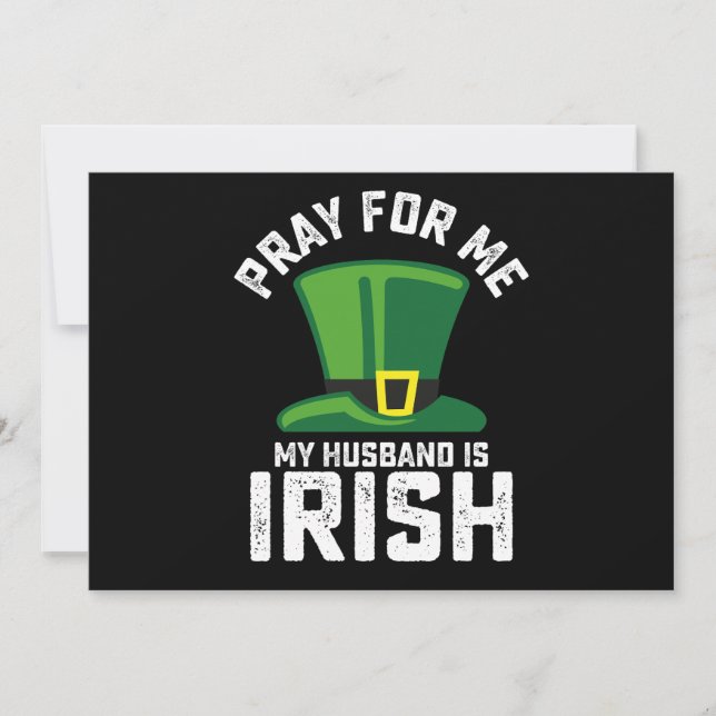 Invitación Recen por mí, mi marido es el Día Irlandés de San  (Anverso)