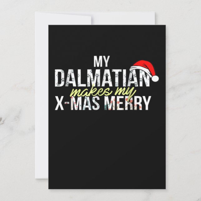 Invitación Regalo dálmata | Mi dálmata hace que mi Navidad se (Anverso)
