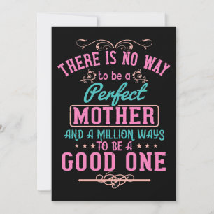 Invitación Regalo de Madre Ninguna Madre Perfecta Pero Buena