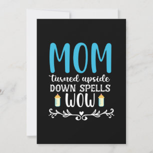 Invitación Regalo de madre vuelta al revés Wow