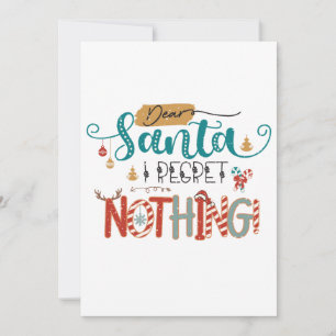 Invitación Regalo de Navidad Querido Santa I, no lamenta nada