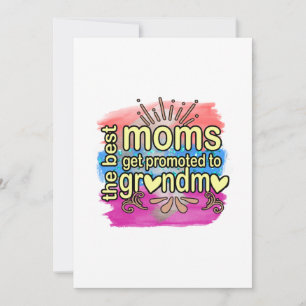 Invitación Regalo para Mamá Las Mejores Madres son Ascendidas