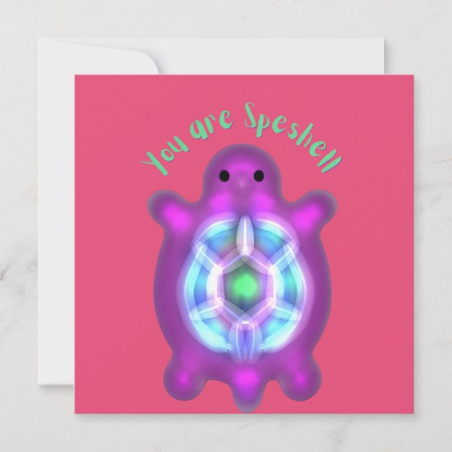 Invitación Regalo Personalizado You Are Speshell Turtle (Anverso)