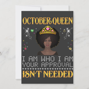 Invitación reina de octubre soy quien soy tu aprobación no es