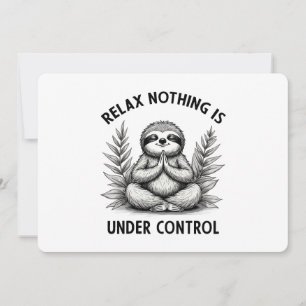 Invitación Relájate, No Hay Nada Bajo Control. Yoga Gracioso