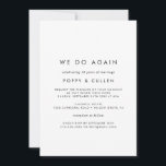 Invitación Renovación de votos Chic Tipografía We Do Again<br><div class="desc">Esta tarjeta de invitación de renovación de votos con tipografía chic We Do Again es perfecta para una ceremonia y celebración de renovación de votos moderna. El diseño simple presenta una tipografía clásica minimalista en negro y blanco con un toque rústico bohemio. Personalizable en cualquier color. Mantenga el diseño minimalista...</div>