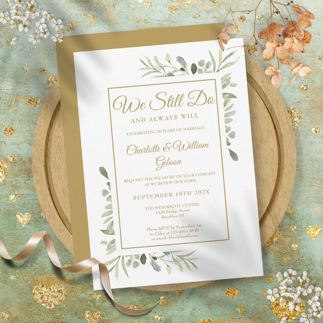 Invitación Renovación de votos Todavía lo hacemos Aniversario (Vow Renewal We Still Do Gold Greenery Anniversary Invitation)