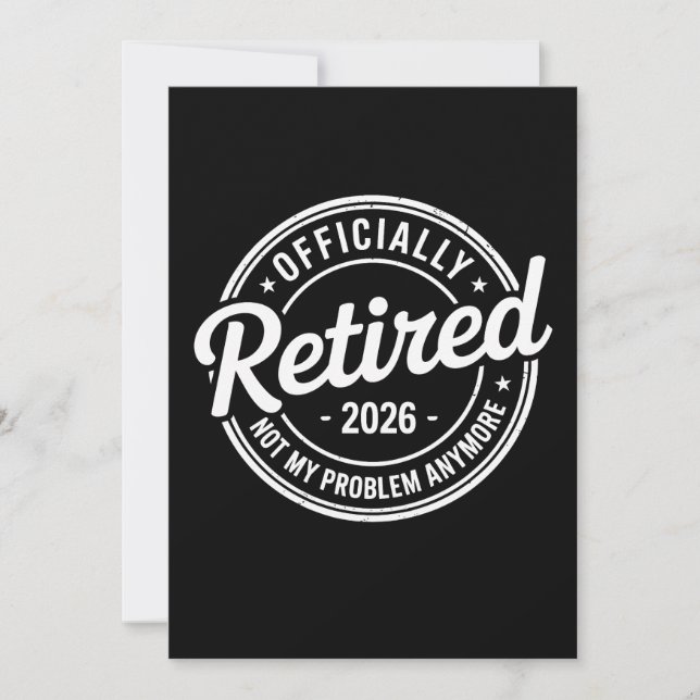 Invitación Retired 2026 Not My Problem Anymore Retirement (Anverso)