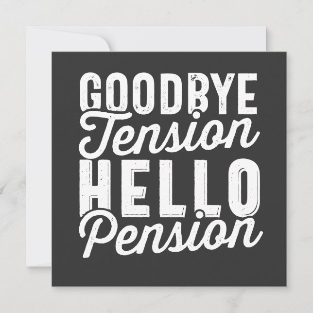 Invitación Retirement Gift, Goodbye Tension Hello Pension (Anverso)