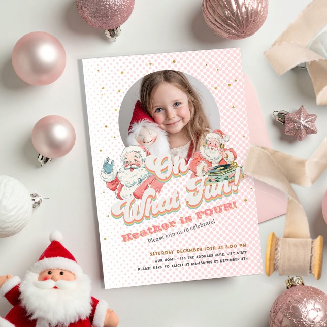 Invitación Retro Rosa Santa Claus - Oh Qué Diversión, Foto (Oh What Fun, Retro Santa Themed Photo Invitation. Christmas Themed Girl Birthday invitation.)
