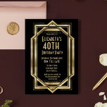 Invitación Roaring 20 Art Deco Black | Oro 40 cumpleaños<br><div class="desc">Art Deco Gran Gatsby Aniversario Diseño en Negro y Oro. Ideal para un fiesta temático de los años 20. Estacionamiento de correspondencia disponible en la tienda.</div>