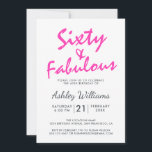 Invitación Rosa brillante Cuarenta Fabuloso | 60.ª fiesta de<br><div class="desc">Una elegante invitación fotográfica de cumpleaños número 60 que puedes personalizar y enviar para tu fiesta de cumpleaños número 60. Las palabras "Sixty and Fabulous" en negro y rosa brillante se establecen usando un guión elegante y una tipografía moderna. Diseñado exclusivamente para usted por Happy Dolphin Studio! @happydolphinstudio</div>