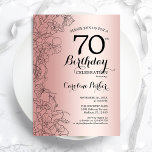 Invitación Rosa Gold Floral 70th Birthday Party<br><div class="desc">Invitación a la fiesta de cumpleaños 70 de la floral de oro Rosa. Diseño moderno minimalista con acentos de dibujos botánicos y tipo de letra de guión tipográfico. Sencilla carta de invitación a la moda, perfecta para una elegante celebración de cumpleaños femenina. Se puede personalizar a cualquier edad. Invitaciones Zazzle...</div>