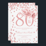 Invitación Rosa Gold Floral & Confetti 80th Birthday Party<br><div class="desc">Elegante plantilla de invitación de Gold Floral & Purpurina Confetti,  Rosa de la Fiesta de Cumpleaños 80. Con un arreglo floral moderno.</div>