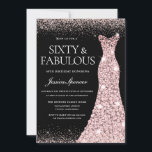 Invitación Rosa Gold Gown Negro Sesenta fabulosos cumpleaños<br><div class="desc">Rosa Gold Gown Black Sixty Fabulous 60th Birthday Invitation Variaciones a la invitación y artículos coincidentes en nuestra tienda</div>