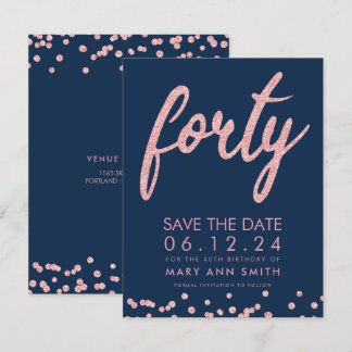 Invitación Rosa Marina de Oro 40 cumpleaños Save Date Confett