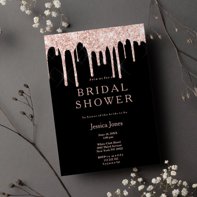 Invitación Rosa negro purpurina oro gotea glam Bridal Shower (Black rose gold glitter drips glam Bridal Shower)