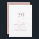 Invitación Rosa Oro Simple Minimalista 30 Fiesta de cumpleaño<br><div class="desc">Esta sencilla y subió invitación a la fiesta de cumpleaños número 30 es perfecta para una fiesta de cumpleaños moderna. El diseño,  sencillo y elegante,  presenta una tipografía de escritura clásica y elegante en oro rosa.</div>