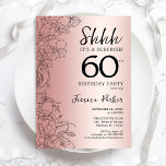 Invitación Rosa Oro Sorpresa 60 cumpleaños<br><div class="desc">Invitación a la fiesta de cumpleaños número 60 del Rosa Gold Surprise. Diseño femenino Glam con acentos botánicos y tipografía de escritura. Sencilla tarjeta de invitación floral perfecta para una elegante celebración de cumpleaños sorpresa femenina. Se puede personalizar a cualquier edad. Invitaciones Zazzle impresas o una plantilla imprimible digital de...</div>