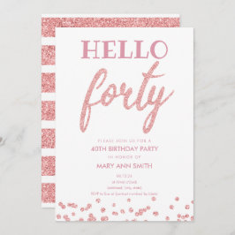 Invitación Rosa Purpurina de oro "Hello Forty" Fiesta de cump