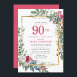 Invitación Rosa rústico Holly Berries 90th Birthday Party<br><div class="desc">El bonito y elegante diseño botánico de invierno cuenta con rosas rojos y blancos enclavados en un hueco verde profundo y bayas. Un amplio marco dorado lo junta todo. El encanto rústico y ostentoso con un ambiente elegante. 90 está escrito en un gran rojo de baya. El nombre del compañero...</div>