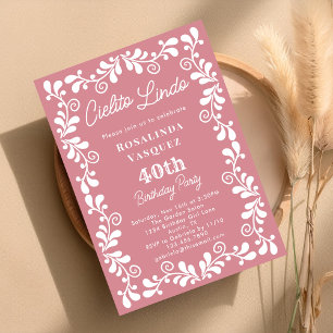 Invitación Rosado Polvoriento Cielito Lindo Cumpleaños 40 Mex