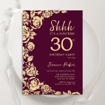 Invitación Rosas de oro de Borgoña Sorprenden 30 años<br><div class="desc">Invitación a la fiesta de cumpleaños número 30 de la floral de oro de Borgoña. Diseño elegante con rosas, Relieve metalizado de oro falso y tipografía tipo guión. La carta de invitación a la moda es perfecta para una elegante celebración de cumpleaños femenina. Se puede personalizar a cualquier edad. Invitaciones...</div>