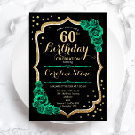 Invitación Rosas Gold Black Green 60 cumpleaños<br><div class="desc">60.ª Invitación a la fiesta de cumpleaños. Elegante diseño verde esmeralda floral con oro falso purpurina,  rosas y letra de guión. Perfecto para una elegante celebración del cumpleaños de las mujeres. ¡Se puede personalizar para cualquier edad! Invitaciones Zazzle impresas o una plantilla imprimible digital de descarga instantánea.</div>