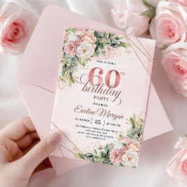 Invitación Rose Gold Dusty Pink Floral 60th Birthday Invite