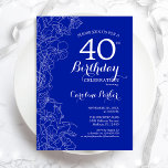 Invitación Royal Blue Floral 40.ª Fiesta de cumpleaños<br><div class="desc">Invitación a la fiesta de cumpleaños 40 de Royal Blue Floral. Diseño moderno minimalista con acentos de dibujos botánicos y tipo de letra de guión tipográfico. Sencilla carta de invitación a la moda, perfecta para una elegante celebración de cumpleaños femenina. Se puede personalizar a cualquier edad. Invitaciones Zazzle impresas o...</div>