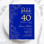 Invitación Royal Blue Gold Surprise Cumpleaños 40<br><div class="desc">Invitación de cumpleaños número 40 de Royal Blue Gold Surprise. El diseño femenino moderno minimalista presenta acentos botánicos y tipografía. Sencilla tarjeta de invitación floral perfecta para una elegante celebración de cumpleaños sorpresa femenina.</div>