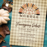 Invitación Rustic Funny Friendly, Potluck Turkey<br><div class="desc">Invite a sus amigos a un fiesta de cena de Thanksgiving Friendsde Potluck con esta divertida invitación que incluye el dicho GOBBLE HASTA QUE USTED OBLOQUE en una columna de plumas de pavo en colores otoñales, manta o gingham rústica y escritura moderna manuscrita y tipografía con letras a mano de...</div>