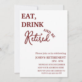 Invitación Rústica Comer, Beber Y Ser Retirado Gracioso Retir