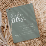 Invitación Sabio Contemporáneo Hola Cincuenta Años Fiesta de<br><div class="desc">Esta minimalista tipografía, invitación a la fiesta de cumpleaños número 30, es perfecta para una fiesta de cumpleaños moderna. El diseño sencillo incluye texto de guión de saludo contemporáneo en color blanco sobre fondo de salvia. Personalizable en cualquier color. Mantenga el diseño minimalista y elegante, tal como está, o lo...</div>