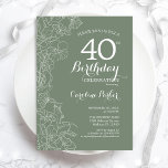 Invitación Sage Green Floral 40th Birthday Fiesta<br><div class="desc">Sage Green Floral 40th Birthday Party Invitation. Diseño moderno minimalista con acentos de dibujos botánicos y tipo de letra de guión tipográfico. Sencilla carta de invitación a la moda, perfecta para una elegante celebración de cumpleaños femenina. Se puede personalizar a cualquier edad. Invitaciones Zazzle impresas o una plantilla imprimible digital...</div>