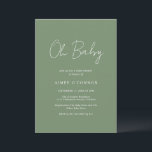 Invitación Sage Green Sage Green Simple Moderno Baby Shower<br><div class="desc">Moderna invitación a la ducha verde sabio/verde oliva con un diseño sencillo con "Oh Baby" en una tipografía de estilo rústico. Esta elegante invitación neutra de género con un diseño minimalista es genial si estás teniendo un niño o un chica.</div>