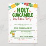 Invitación Santa Guacamole Fiesta de cumpleaños número 30<br><div class="desc">Use la herramienta de diseño Zazzle para "Personalizar" esta invitación personalizado. Si desea colores o diseños personalizados más allá de lo que ofrece la herramienta de diseño Zazzle,  no dude en contactarme.</div>