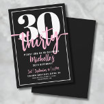 Invitación Script Black 30 Birthday Fiesta<br><div class="desc">Presentamos una invitación a la fiesta de cumpleaños 30, sencilla y moderna, perfecta para celebrar este hito con estilo. El diseño elegante presenta un fondo negro audaz con un "30" prominente en la parte superior. Debajo, "Treinta" está elegantemente escrito en caligrafía de escritura, agregando un toque de sofisticación. El texto...</div>