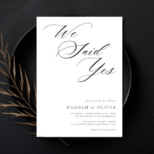 Invitación Script Black White Caligraphy Dijimos Sí Boda